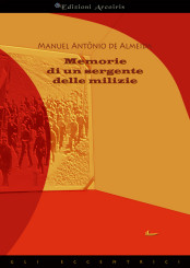 “Memorie di un sergente delle milizie” <br/>di Manuel Antonio De Almeida
