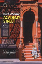 “Academy Street” <br/>di Mary Costello