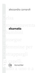 “Elsamatta” di Alessandra Carnaroli