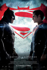 “Batman V Superman: Dawn of Justice” </br> di Zack Snyder