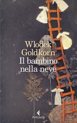 “Il bambino nella neve” </br>di Wlodek Goldkorn
