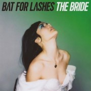 “The Bride” </br> di Bat For Lashes