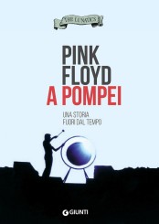 “Pink Floyd a Pompei” </br>di The Lunatics
