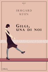 “Gilgi, una di noi” </br>di Irmgard Keun
