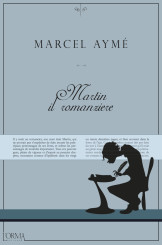 “Martin il romanziere” </br>di Marcel Aymé