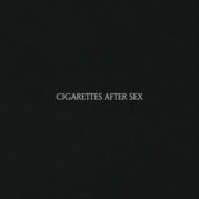 “CIGARETTES AFTER SEX” </br> DEI CIGARETTES AFTER SEX