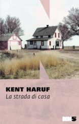 L’ultimo appuntamento con Kent Haruf